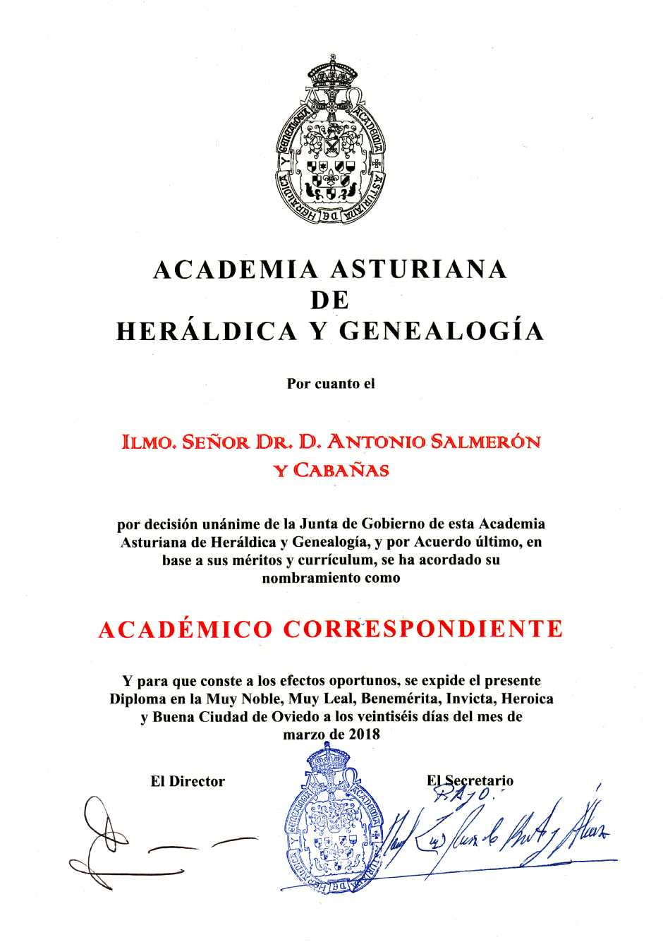 Acadmico correspodiente de la Academia Asturiana de Herldica y Genealoga